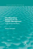The Regulatory Approach to Air Quality Management (eBook, PDF) The Regulatory Approach to Air Quality Management (eBook, PDF)
