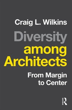 Diversity among Architects (eBook, PDF) - Wilkins, Craig