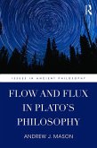 Flow and Flux in Plato's Philosophy (eBook, ePUB)