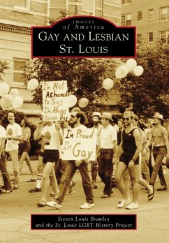 Gay and Lesbian St. Louis (eBook, ePUB) - Brawley, Steven Louis