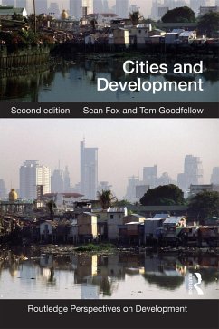 Cities and Development (eBook, ePUB) - Fox, Sean; Goodfellow, Tom