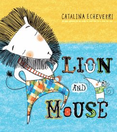 Lion and Mouse (eBook, ePUB) - Echeverri, Catalina