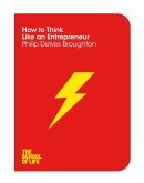 How to Think Like an Entrepreneur (eBook, ePUB)