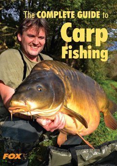 Cover The Fox Complete Guide to Carp Fishing (eBook, ePUB)