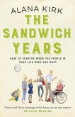 The Sandwich Years (eBook, ePUB)