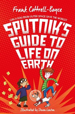 Sputnik's Guide to Life on Earth (eBook, ePUB) - Cottrell Boyce, Frank