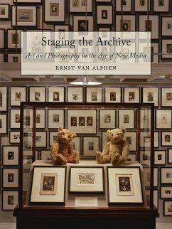 Staging the Archive (eBook, ePUB) - Ernst van Alphen, van Alphen