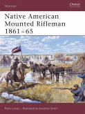 Native American Mounted Rifleman 1861-65 (eBook, PDF)