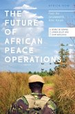The Future of African Peace Operations (eBook, ePUB)