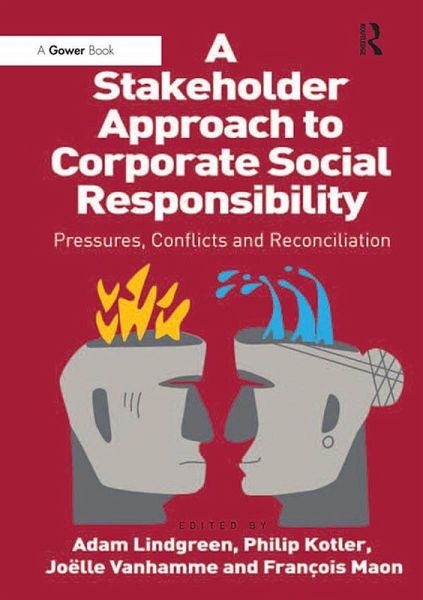 A Stakeholder Approach to Corporate Social Responsibility (eBook, PDF) A Stakeholder Approach to Corporate Social Responsibility (eBook, PDF)
