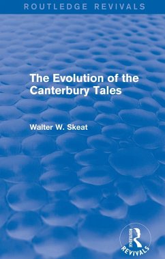 The Evolution of the Canterbury Tales (eBook, PDF) - Skeat, Walter W.