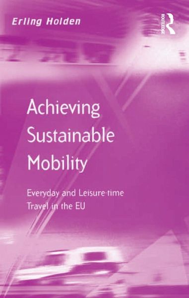 Achieving Sustainable Mobility (eBook, PDF) Achieving Sustainable Mobility (eBook, PDF)