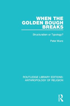 When the Golden Bough Breaks (eBook, PDF) - Munz, Peter