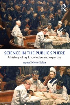 Science in the Public Sphere (eBook, ePUB) - Nieto-Galan, Agusti