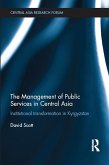 The Management of Public Services in Central Asia (eBook, ePUB)