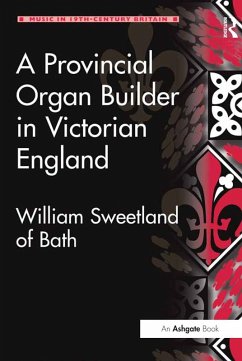 Cover A Provincial Organ Builder in Victorian England (eBook, ePUB)