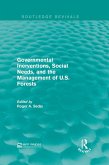 Governmental Inerventions, Social Needs, and the Management of U.S. Forests (eBook, ePUB)