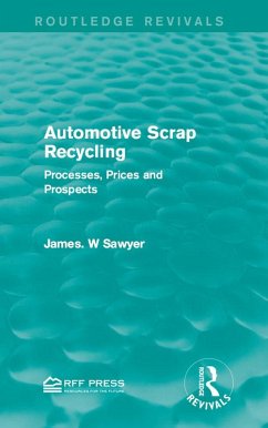 Automotive Scrap Recycling (eBook, ePUB) - Sawyer, James. W