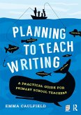 Planning to Teach Writing (eBook, PDF)