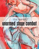 The Art of Unarmed Stage Combat (eBook, ePUB)