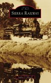 Sierra Railway (eBook, ePUB)