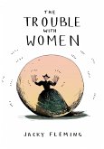 The Trouble With Women (eBook, ePUB)