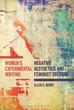 Women's Experimental Writing (eBook, ePUB) - Berry, Ellen E.