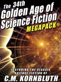 The 34th Golden Age of Science Fiction MEGAPACK®: C.M. Kornbluth (eBook, ePUB)