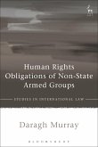 Human Rights Obligations of Non-State Armed Groups (eBook, ePUB)