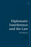 Diplomatic Interference and the Law (eBook, ePUB)