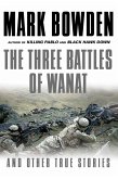 The Three Battles of Wanat (eBook, ePUB)