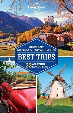 Cover Lonely Planet Germany, Austria & Switzerland's Best Trips (eBook, ePUB)