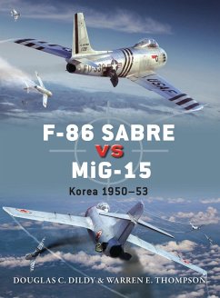 F-86 Sabre vs MiG-15 (eBook, PDF) - Dildy, Douglas C.; Thompson, Warren