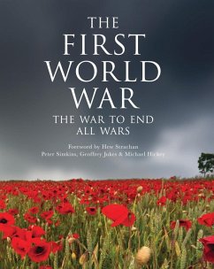 The First World War (eBook, PDF) - Jukes, Geoffrey; Hickey, Michael; Simkins, Peter