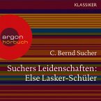 Suchers Leidenschaften: Else Lasker-Schüler (MP3-Download)