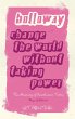 Change the World Without Taking Power... - Bild 1