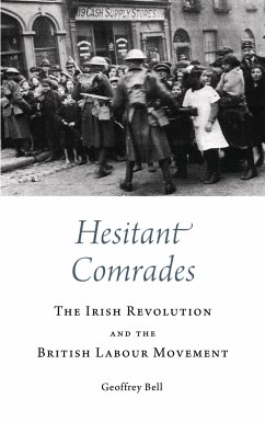 Hesitant Comrades (eBook, ePUB) - Bell, Geoffrey