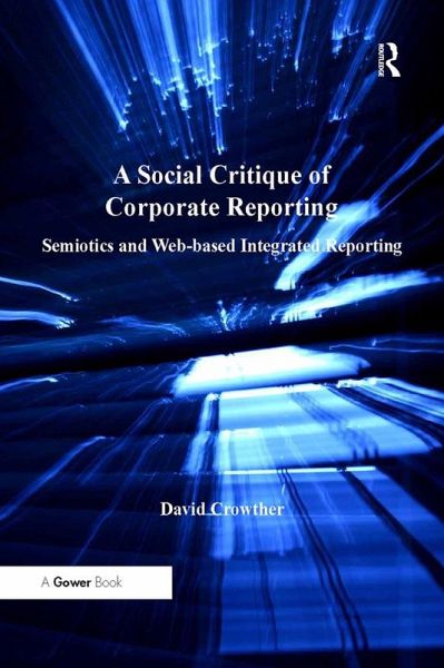 A Social Critique of Corporate Reporting (eBook, ePUB)