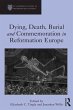 Dying, Death, Burial and Commemoration... - Bild 1