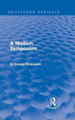 A Modern Symposium (eBook, PDF) - Dickinson, G. Lowes