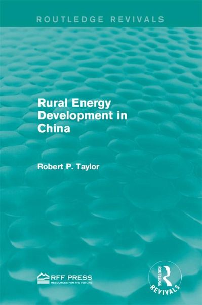 Rural Energy Development in China (eBook, ePUB)