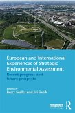 European and International Experiences of Strategic Environmental Assessment (eBook, ePUB)