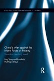 China's War against the Many Faces of Poverty (eBook, PDF) China's War against the Many Faces of Poverty (eBook, PDF)
