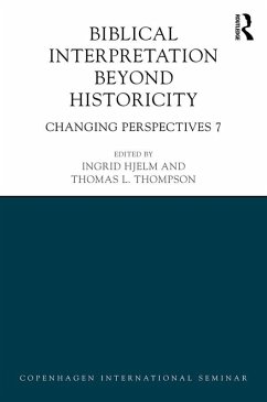 Biblical Interpretation Beyond Historicity (eBook, ePUB)