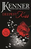 Deepest Kiss: A Stark Ever After Novella (eBook, ePUB) Deepest Kiss: A Stark Ever After Novella (eBook, ePUB)