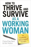 How to Thrive and Survive as a Working Woman (eBook, PDF)