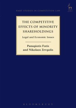 The Competitive Effects of Minority Shareholdings (eBook, PDF) - Fotis, Panagiotis; Zevgolis, Nikolaos