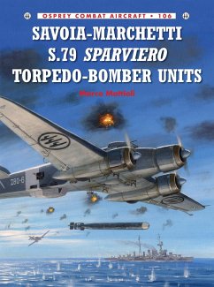 Savoia-Marchetti S.79 Sparviero Torpedo-Bomber Units (eBook, PDF) - Mattioli, Marco