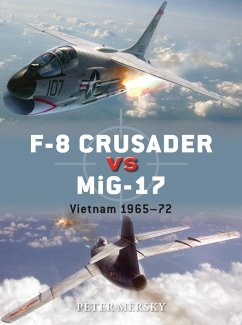 F-8 Crusader vs MiG-17 (eBook, PDF) - Mersky, Peter