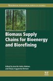 Biomass Supply Chains for Bioenergy and Biorefining (eBook, ePUB)